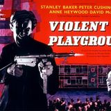 Episode 064 - Violent Playground (1958)