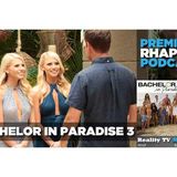 Bachelor in Paradise Season 3 | Week 1: Hurricane Chad