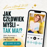 Jak Twoje MYŚLI tworzą rzeczywistość? Naucz się zarządzać umysłem.