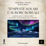 Tempeste Solari e Aurore Boreali__Sarà il Sole a svegliarci. Lo teme la Religione della Paura