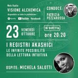 I Registri Akashici – Le infinite possibilità della lettura intuitiva con Michela Salotti