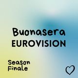 S4.E11 Season Finale - Before Eurovision 2024 is over