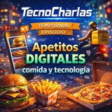 Apetitos digitales. Comida y tecnología