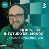 Nexus, l'AI e il futuro del mondo | Il pensiero di Yuval Noah Harari