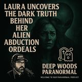 Laura Uncovers the DARK Truth Behind Her Alien Abduction Ordeals