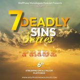 7 Deadly Sins Series: "Pride"