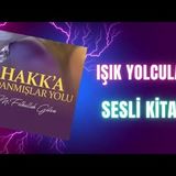 2.Işık Yolcuları-Hakka Adanmışlar Yolu Sesli Kitap M.Fethullah Gülen