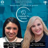 Ep. 36 - Higiene bucal y cuidado de prótesis (Dra. Leslye Paola Alcalá Armendáriz)