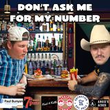 Don't Ask Me For My Number