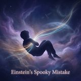Einstein Hated It, Called It “Spooky,” and Was Proven Wrong — The Real Magic Thread That Connects Everything in the Universe