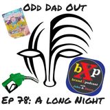 A Long Night: ODO 78