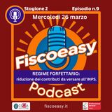Regime Forfettario - CONTRIBUTI INPS RIDOTTI