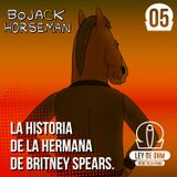 05: BoJack Horseman: la historia de la hermana de Britney Spears