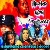 Is Supreme Clientele 2 Good?