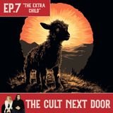 Ep.7: "The Extra Child"
