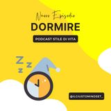 Podcast Stile di Vita: "Dormire"