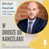 Michał Gawlak - Być założycielem i partnerem CGO Legal