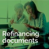Refinancing documents