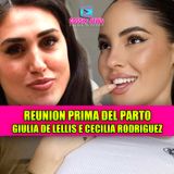 Giulia De Lellis e Cecilia Rodriguez: reunion prima del parto!