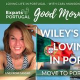 Wiley's Guide to Loving Life in Portugal on The Good Morning Portugal Show!