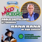 Rana Rana - Raccontata da Paolo Castellucci