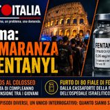 🇮🇹 PUNT🔴 ITALIA: ROMA tra #MARANZA e #FENTANYL