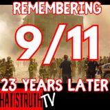 #204 Remembering 9/11 ... 23 years later W/ Jon Gold #911truth