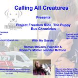 Calling All Creatures Presents Project Freedom Ride: The Puppy Bus Chronicles