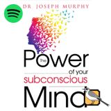The Power of Your Subconscious Mind (Joseph Murphy) | Full Audiobook [Spotify Edition]