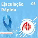 Hospital Novo Atibaia - Ejaculação Rápida -  05