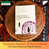 “Il serpente di pietra” di Nouri Al Jarrah