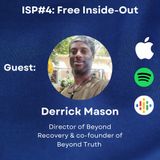 ISP4- Free Inside-Out with Derrick Mason