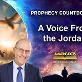 Prophecy Countdown _ A Voice From the Jordan _ Doug Batchelor