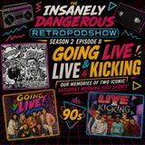 GOING LIVE AND LIVE & KICKING EPISODE 8