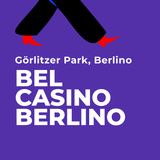 Bel Casino, Berlino. I guai del Görlitzer Park di Kreuzberg.