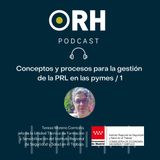 Conceptos y procesos para la gestión de la PRL en las pymes / 1