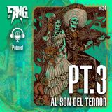 S134: Al Son del Terror con Enrique Barona Pt.3