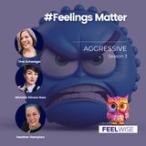 Aggressive - #FeelingsMatter