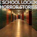 10 True School Lockdown Horror Stories