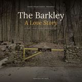 The Barkley: A Love Story - Episode 3, "They Figured It Out"