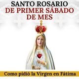 Santo Rosario de primer sábado de mes. Para consolar el Corazón Inmaculado de María. ¡Únete!