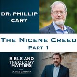 BTM 83 - Nicene Creed: Part 1