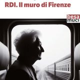 Edoardo Angelino "RDI. Il muro di Firenze"