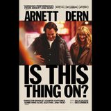 Quiet Acceptance and Comic Relief: Unpacking 'Is This Thing On?'