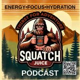 S1E1: Squatch Juice Origins