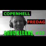 Orocklerne Musikpodcast #22 - COPENHELL FREDAG