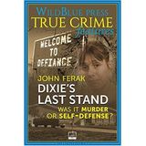 DIXIE'S LAST STAND-John Ferak