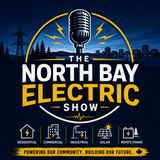 North Bay Electrician Panel Upgrades and Electrical Repairs Podcast
