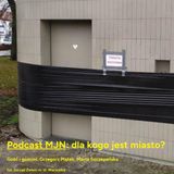 Dla kogo jest miasto?