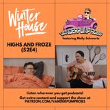 Winter House: Highs and Froze (S2E4)